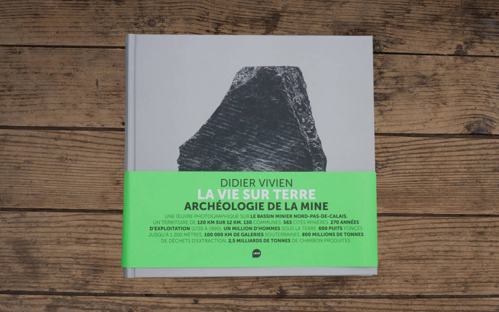La vie sur terre, archéologie de la mine /