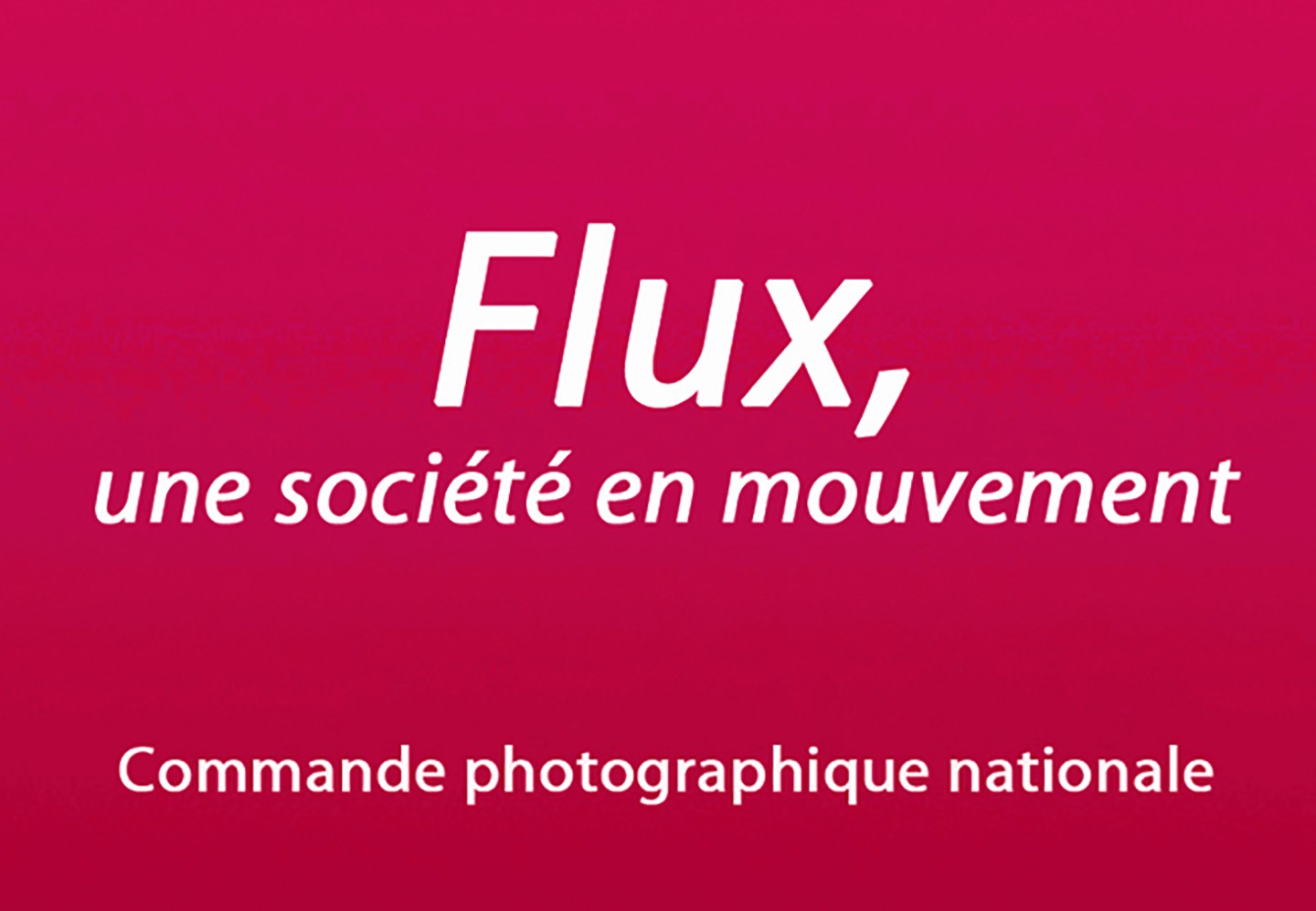 FLUX - Commande photographique nationale 2018, 